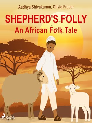 cover image of Shepherd's Folly. an African Folk Tale